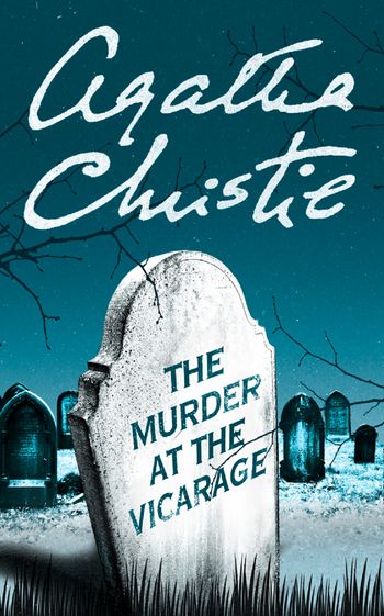 Marple - The Murder at the Vicarage (Marple, Book 1) - Agatha Christie