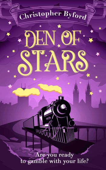 Gambler’s Den series - Den of Stars (Gambler’s Den series, Book 2) - Christopher Byford