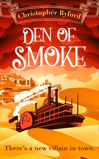 Gambler’s Den series - Den of Smoke (Gambler’s Den series, Book 3) - Christopher Byford