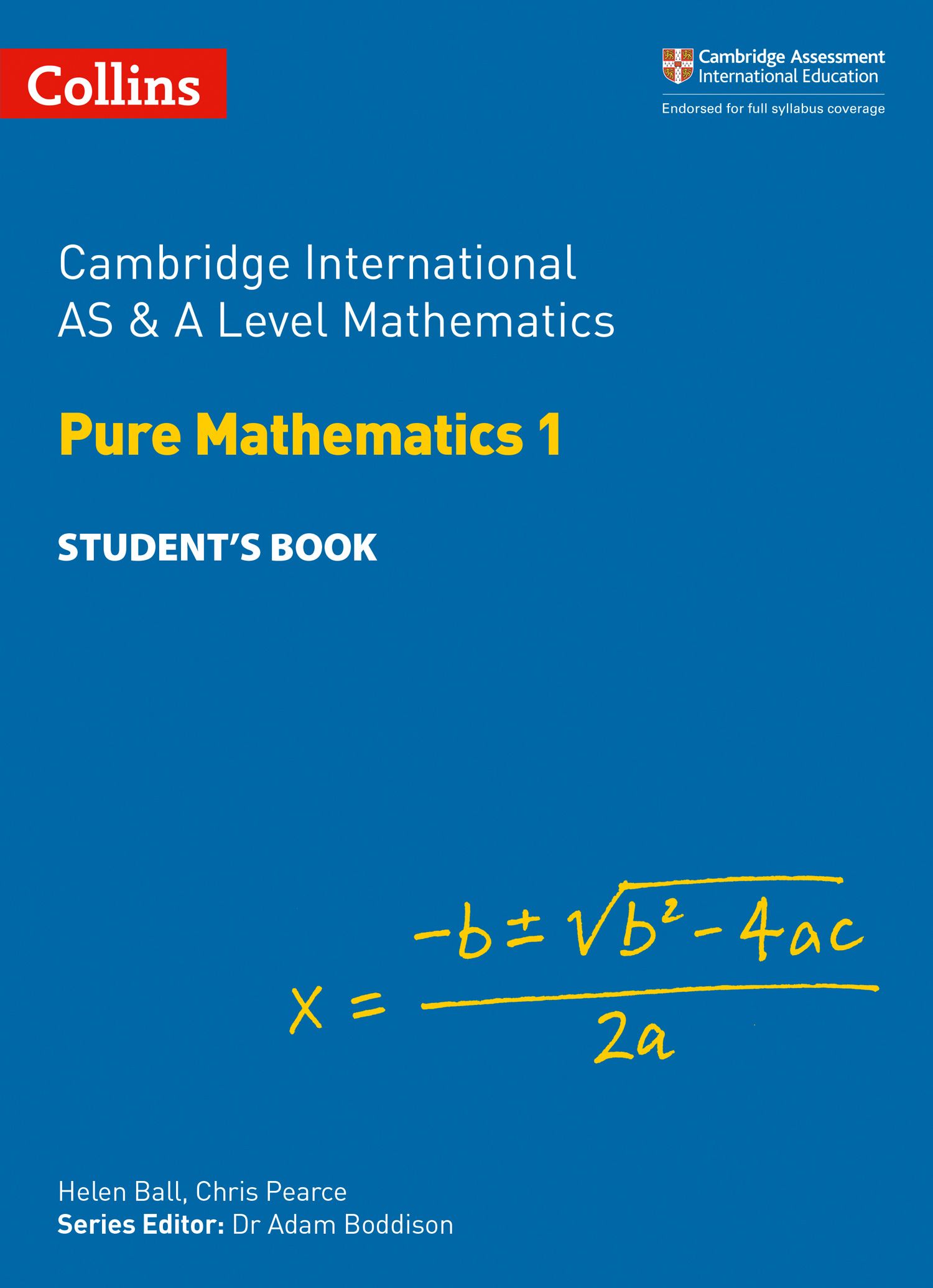 Cambridge International AS & A Level Mathematics Pure Mathematics 1 Student's Bo