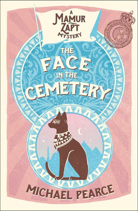 Cover image for Mamur Zapt - The Face in the Cemetery (Mamur Zapt, Book 14) - Michael Pearce