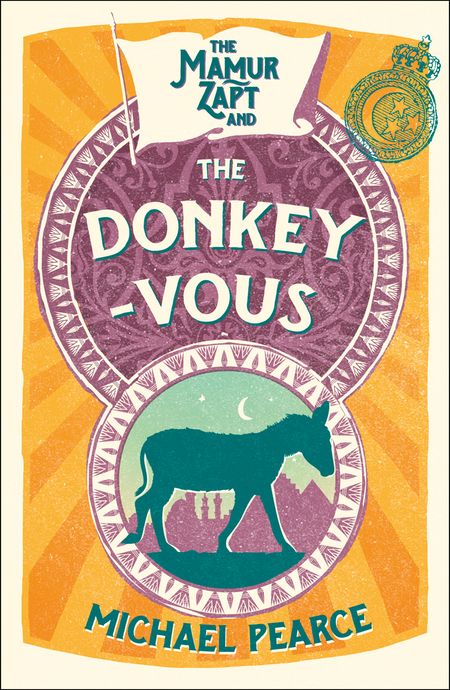 Cover image for Mamur Zapt - The Mamur Zapt and the Donkey-Vous (Mamur Zapt, Book 3) - Michael Pearce
