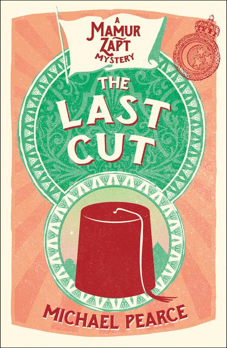 Cover image for Mamur Zapt - The Last Cut (Mamur Zapt, Book 11) - Michael Pearce