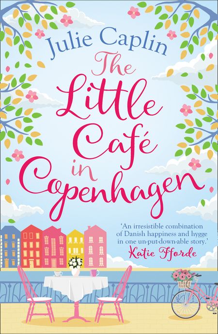 The Little Café in Copenhagen (Romantic Escapes, Book 1) - Julie Caplin