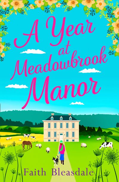 A Year at Meadowbrook Manor - Faith Bleasdale