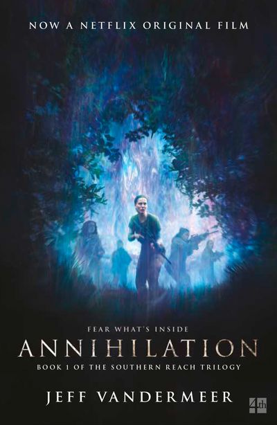 Annihilation: Film tie-in edition - Jeff VanderMeer