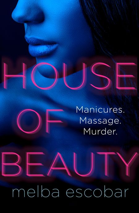 Cover image for House of Beauty - Melba Escobar, Translated by Elizabeth Bryer