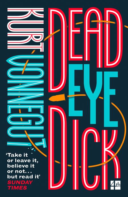 Cover image for Deadeye Dick - Kurt Vonnegut