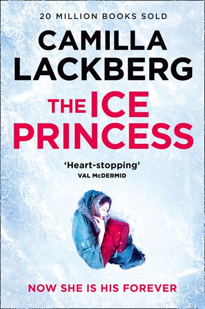 Patrik Hedstrom and Erica Falck - The Ice Princess (Patrik Hedstrom and Erica Falck, Book 1) - Camilla Läckberg