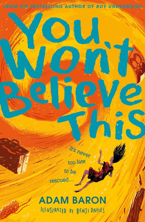 You Won’t Believe This, Children's, Paperback, Adam Baron