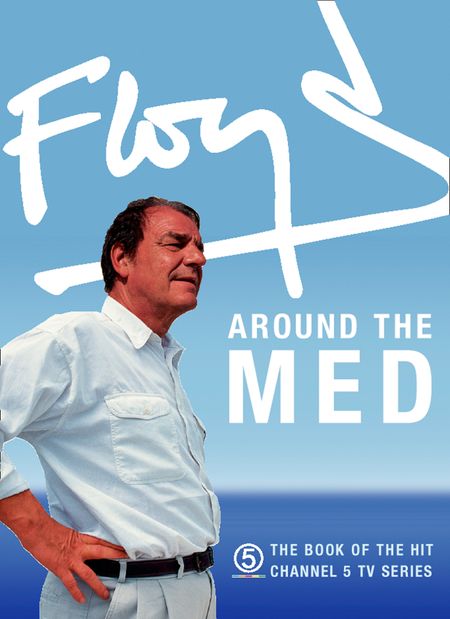 Cover image for Floyd Around the Med - Keith Floyd