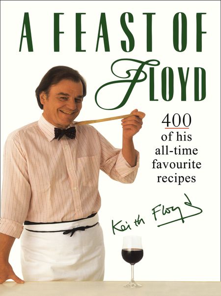 Cover image for A Feast of Floyd - Keith Floyd