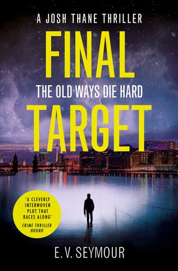 Final Target (Josh Thane Thriller, Book 2) - E. V. Seymour