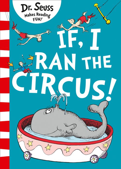 If I Ran The Circus, Children’s, Teenage and Educational – Children’s , Paperback, Dr. Seuss