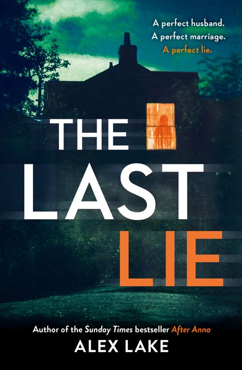 The Last Lie, Crime & Thriller, Paperback, Alex Lake