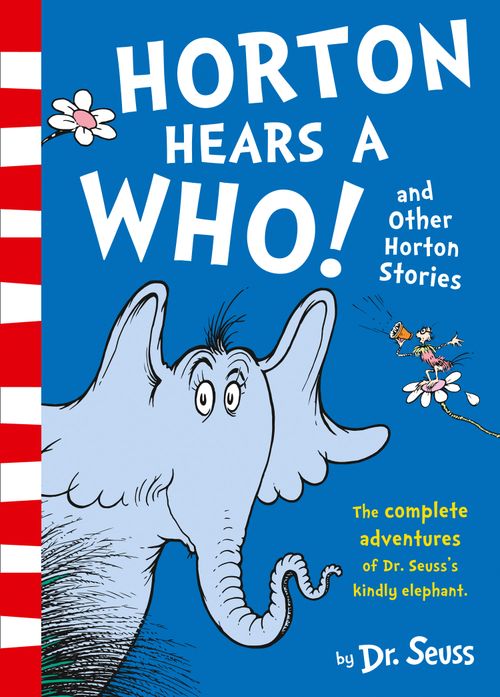Horton Hears a Who and Other Horton Stories, Children’s , Paperback, Dr. Seuss