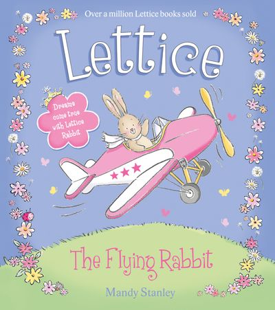 Lettice - The Flying Rabbit (Lettice) - Mandy Stanley, Illustrated by Mandy Stanley, Read by Jane Horrocks