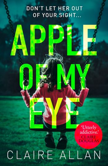 Apple of My Eye - Claire Allan