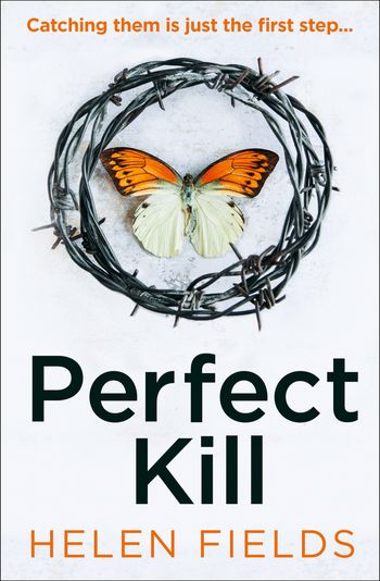 Perfect Kill (A DI Callanach Thriller, Book 6) - Helen Fields