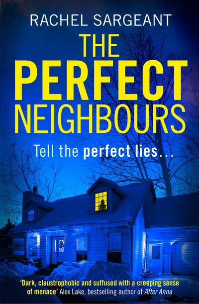 The Perfect Neighbours - Rachel Sargeant