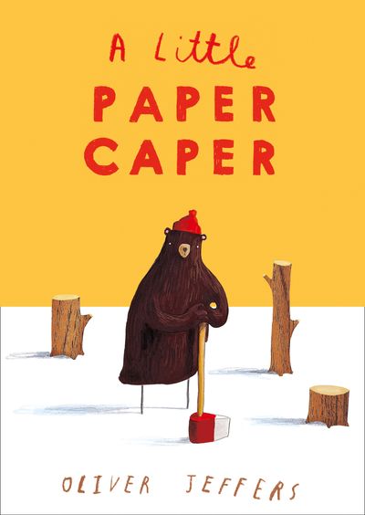 A Little Paper Caper - Oliver Jeffers, Illustrated by Oliver Jeffers