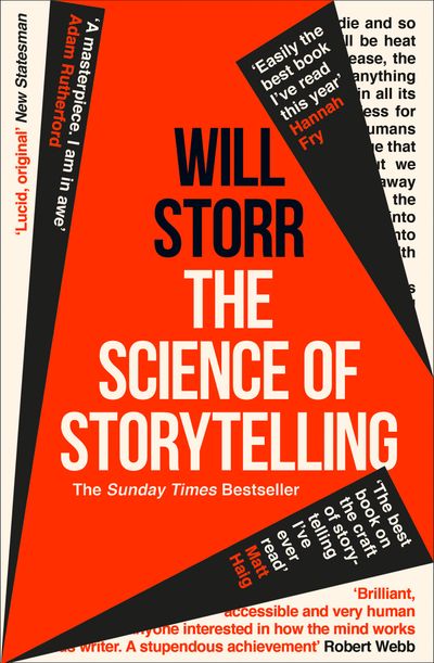 Cover image for The Science of Storytelling: Why Stories Make Us Human, and How to Tell Them Better - Will Storr