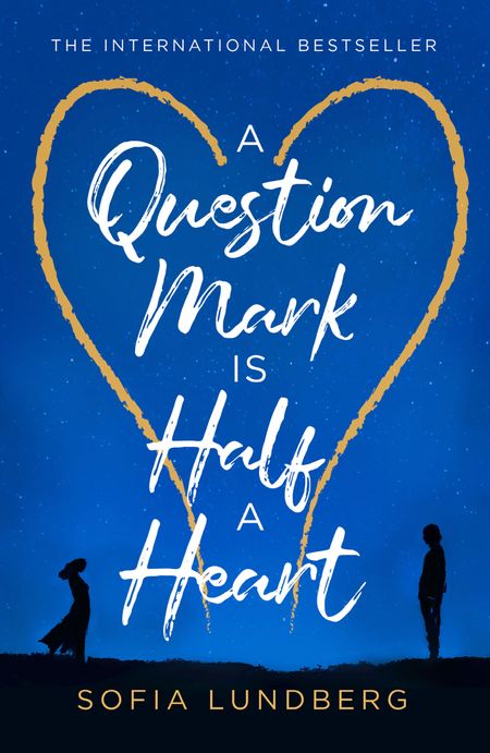 Cover image for A Question Mark is Half a Heart - Sofia Lundberg