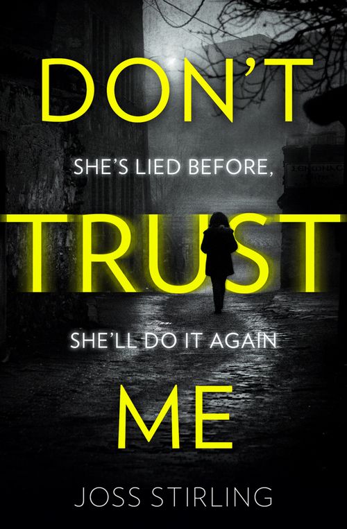 Don’t Trust Me, Crime & Thriller, Paperback, Joss Stirling