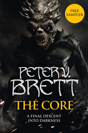 The Demon Cycle - The Core: Free Sampler (The Demon Cycle, Book 5) - Peter V. Brett