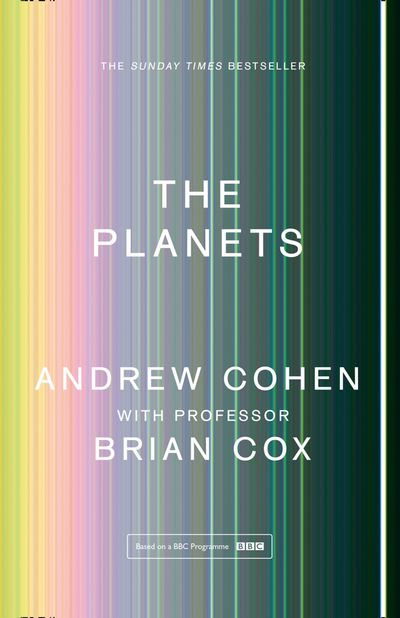 The Planets - Professor Brian Cox and Andrew Cohen