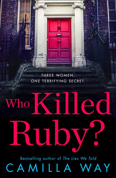 Cover image for Who Killed Ruby? - Camilla Way