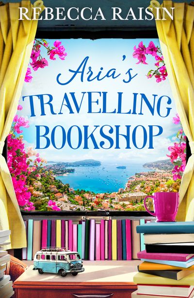 Cover image for Aria’s Travelling Book Shop - Rebecca Raisin