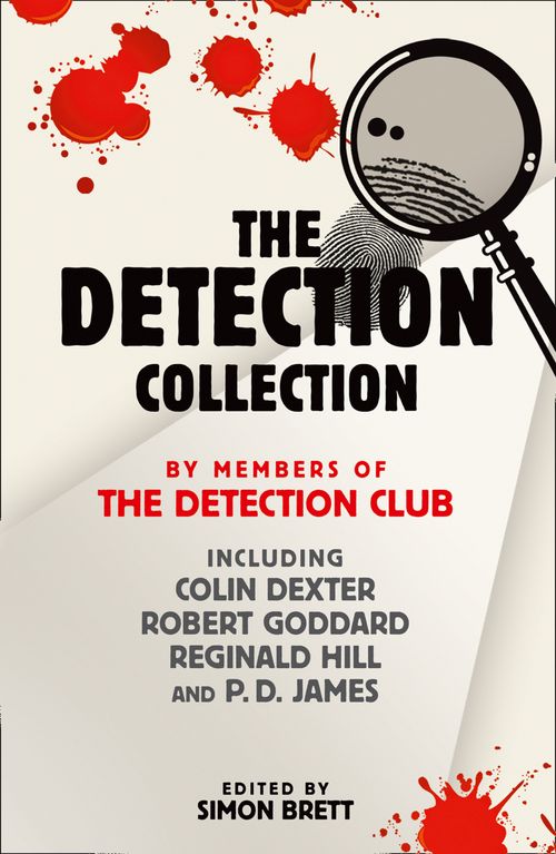 The Detection Collection, Fiction, Paperback, The Detection Club, Colin Dexter, Robert Goddard, Reginald Hill and P.D. James, Edited by Simon Brett - Image 4