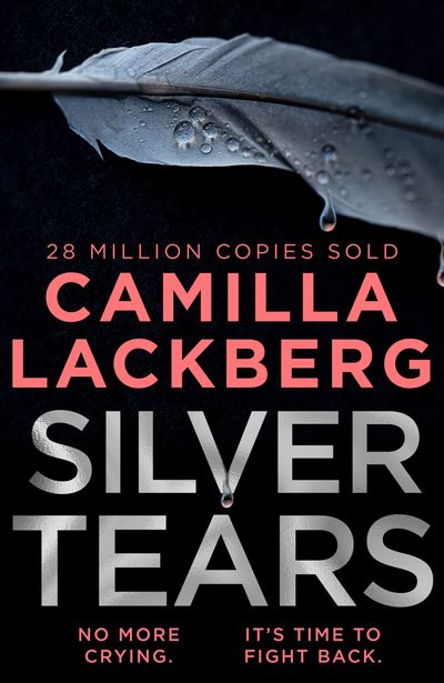 Cover image for Faye’s Revenge - Silver Tears (Faye’s Revenge, Book 2) - Camilla Läckberg, Translated by Ian Giles