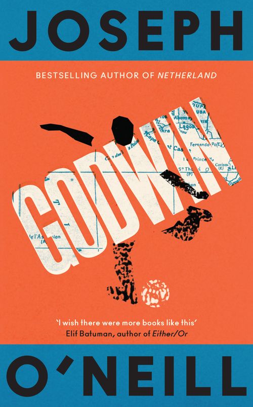 Godwin, Contemporary Fiction, Hardback, Joseph O’Neill