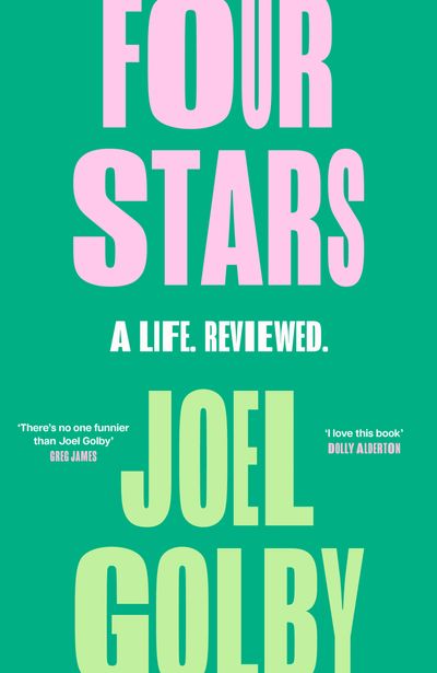 Four Stars: A Life. Reviewed. - Joel Golby