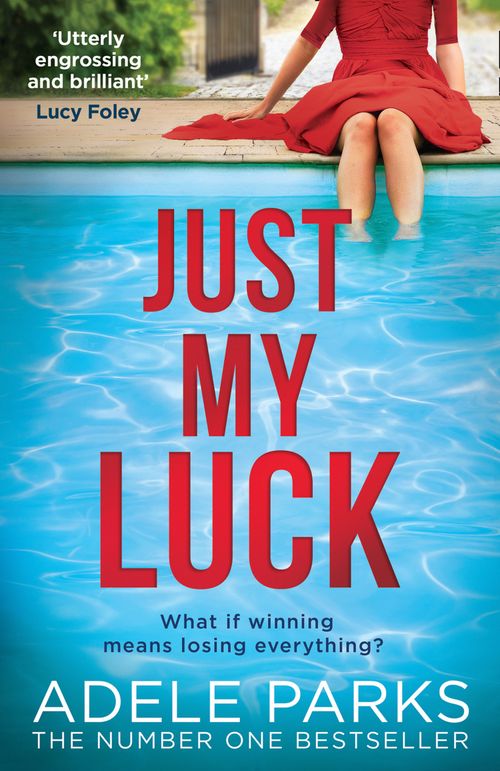 Just My Luck, Romance, Paperback, Adele Parks