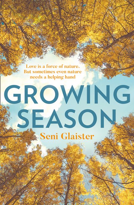 Cover image for Growing Season - Seni Glaister