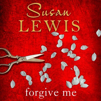  - Susan Lewis, Read by Sam Newton and Laura Kirman