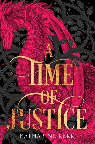 The Westlands - A Time of Justice (The Westlands, Book 4) - Katharine Kerr