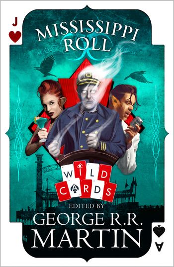 Wild Cards - Mississippi Roll (Wild Cards) - Edited by George R.R. Martin