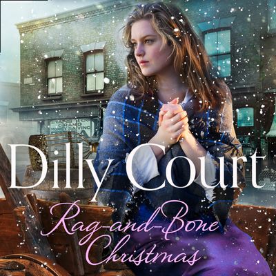  - Dilly Court, Read by Annie Aldington