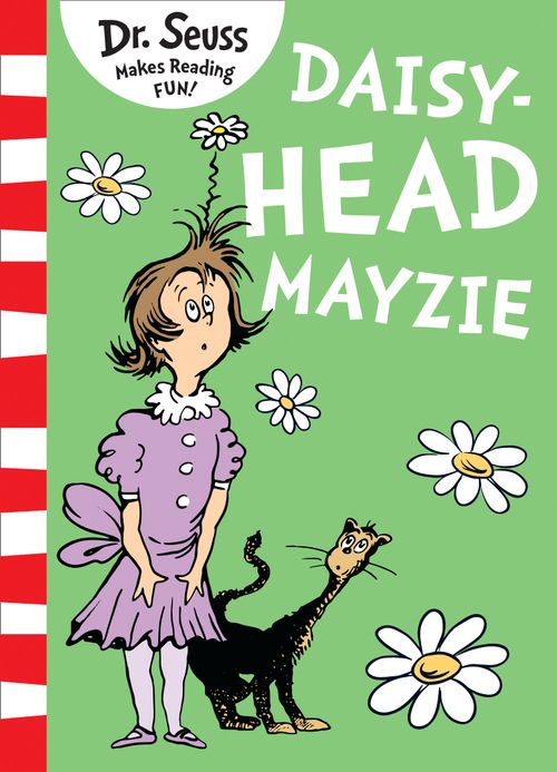 Daisy-Head Mayzie, Children’s, Teenage and Educational – Children’s , Paperback, Dr. Seuss, Illustrated by Dr. Seuss