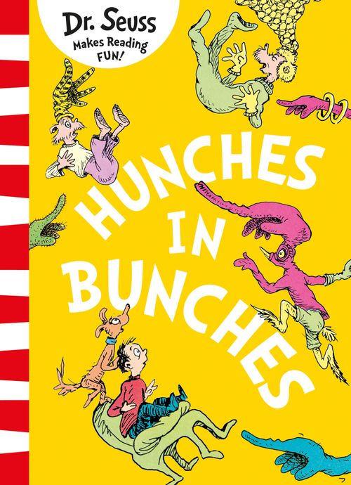 Hunches in Bunches, Children’s, Teenage and Educational – Children’s: picture books, activity books, early learning concepts – Early years , Paperback, Dr. Seuss, Illustrated by Dr. Seuss