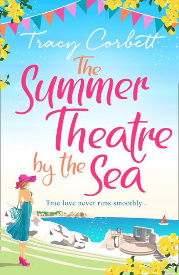 The Summer Theatre by the Sea - Tracy Corbett