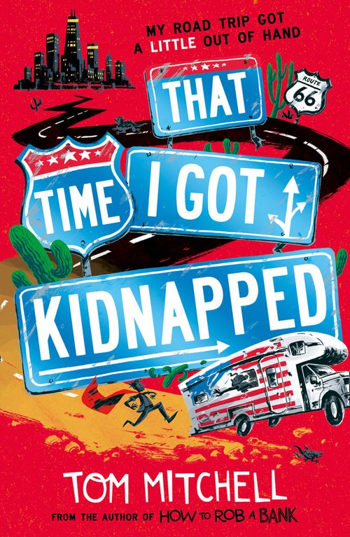That Time I Got Kidnapped, Teen & YA Books, Paperback, Tom Mitchell