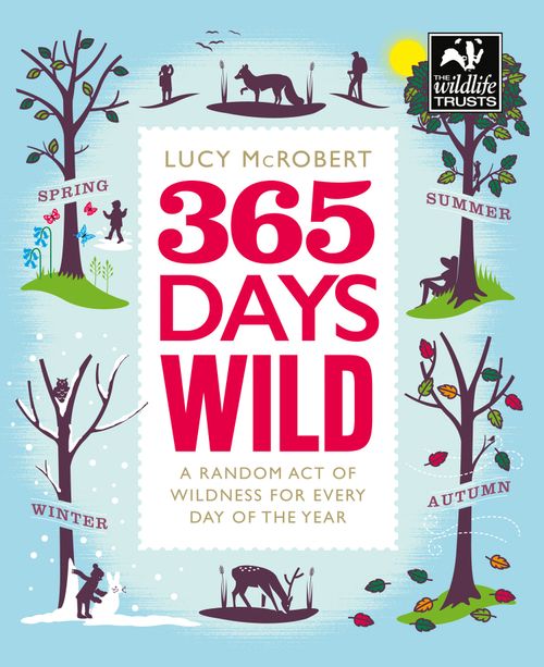 365 Days Wild, Sports, Hobbies & Travel, Paperback, Lucy McRobert