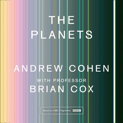  - Professor Brian Cox and Andrew Cohen, Read by Samuel West