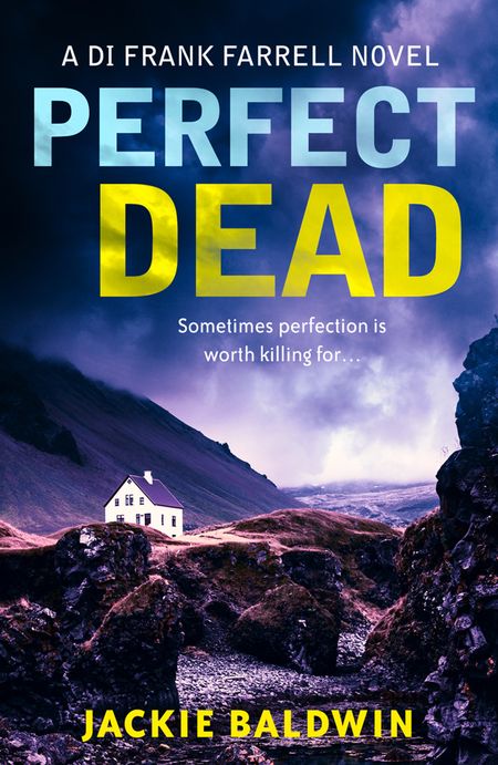 Cover image for DI Frank Farrell - Perfect Dead (DI Frank Farrell, Book 2) - Jackie Baldwin