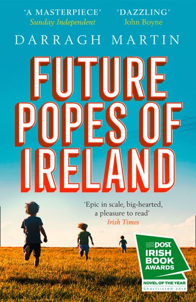 Future Popes of Ireland - Darragh Martin